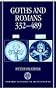 Goths and Romans 332-489