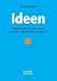 Ideen: Werbetexten in einer neuen Medien- und Marketing-Epoche