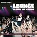 Lounge Against the Machine