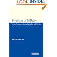 Freedom of Religion: UN and European Human Rights Law and Practice'