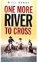 One More River to Cross