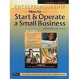 Entrepreneurship: How to Start and Operate a Small Business Teachers Edition