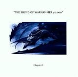 The Sound Of Warhammer 40.000