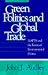 Green Politics and Global Trade: Nafta and the Future of Environmental Politics (American Governance and Public Policy Series)