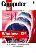 Windows XP Trickkasten II: Die besten Tips & Tricks zu Windows XP aus ComputerBILD
