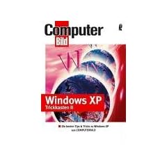 Windows XP Trickkasten II: Die besten Tips & Tricks zu Windows XP aus ComputerBILD