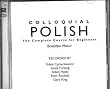 Colloquial Polish CD: The Complete Course for Beginners (Colloquial Series) Colloquial Polish CD: The Complete Course for Beginners (Colloquial Series)