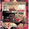 A Roomful of Flowers by Paul Bott, Barbara Plumb, and Kit Latham