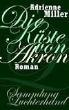 Produkt-Bild: Die K&uuml;ste von Akron: Roman