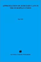 Approximation of Judiciary Law in the European Union (Bibliotheek Voor Gerechtelijk Recht)