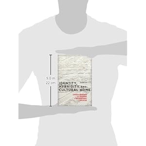 Identity, Hybridity and Cultural Home: Chinese Migrants and Diaspora in Multicultural Societies