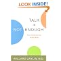 Talk is Not Enough: How Psychotherapy Really Works