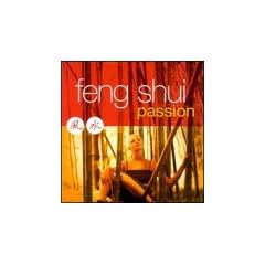 Feng Shui-Passion