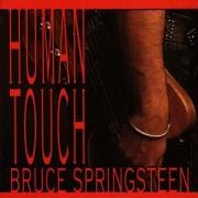 Bruce Springsteen - Human Touch - Zortam Music