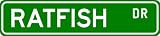 RATFISH Street Sign ~ Fishing ~ Great Fish Sign for your Lodge, Gameroom, Basement, Garage, Barn