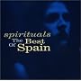 Spirituals: The Best of Spain