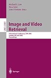 Image and Video Retrieval: International Conference, CIVR 2002, London, UK, July 18-19, 2002. Proceedings (Lecture Notes in Computer Science)