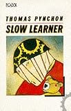 Slow Learner: Early Stories Tag: With an introduction by the author