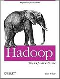 Hadoop: The Definitive Guide 1st (first) edition Text Only