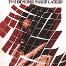 The Diverse Yusef Lateef Suite 16 by  Yusef Lateef 