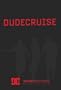 Dude Cruise