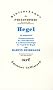 Hegel : La n�gativit�, �claircissement de l'introduction � la Ph�nom�nologie de l'esprit de Hegel
