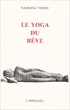 Le Yoga du r�ve