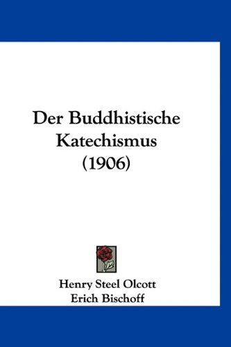 Produkt-Bild: Der Buddhistische Katechismus (1906)