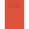 Calendar of Inquisitions Post-Mortem and other Analogous Documents preserved in the Public Record Office XXIII: 6-10... by Claire Noble and Christine Carpenter