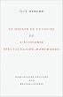 Le d�clin et la chute de l'�conomie spectaculaire-marchande