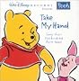 Take My Hand: Songs From The 100 Acre Wood