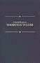 Thornton Wilder (Critical Essays on American Literature Series)