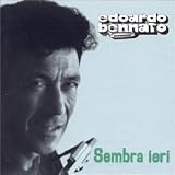 Edoardo Bennato -  Sembra Ieri