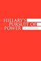 Hillary's Pursuit of Power