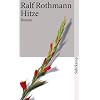 Hitze: Roman (suhrkamp taschenbuch)