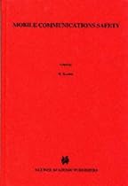 Mobile Communications Safety (Telecommunications Technology & Applications)
