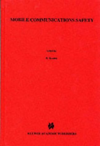 Mobile Communications Safety (Telecommunications Technology & Applications)