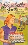 The Strange Birthday Party (Elizabeth Gail Series #6)