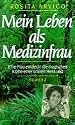 Mein Leben als Medizinfrau.