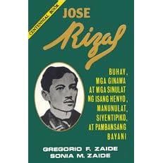 Jose Rizal (Buhay, Mga Ginawa At Sinulat) in Tagalog Version- Philippine Book