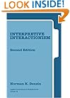 Interpretive Interactionism