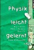 Physik leicht gelernt. (Lernmaterialien) - 