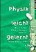 Physik leicht gelernt. (Lernmaterialien)