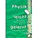 Physik leicht gelernt. (Lernmaterialien)