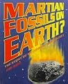 Martian Fossils On Earth?
