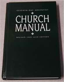 Seventh - Day Adventist Church Manual: Amazon.co.uk: 9780828015974: Books