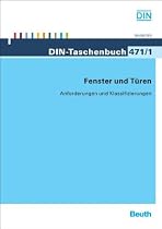 Fenster und Türen, Anforderungen und Klassifizierungen