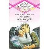 Au coeur de la tempête (Le Club Harlequin)