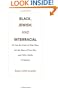 Black, Jewish, and Interracial: It&rsquo;s Not the Color of Your Skin, but the Race of Your Kin, and Other Myths of Identity