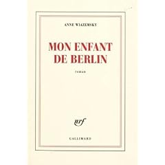 Mon enfant de Berlin